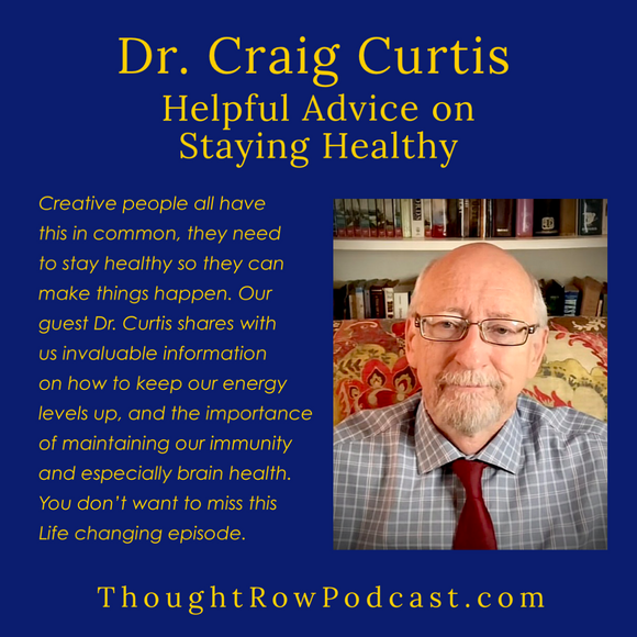 Season 3 - Episode 3: Dr. Craig Curtis - Helpful Advice on Staying Healthy