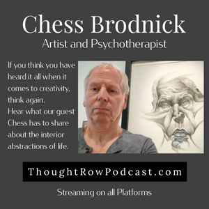 Episode 40: Chess Brodnick - Interior Abstractions of Life