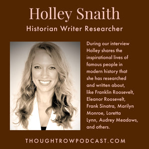 Season 2 - Ep: 2 - Holley Snaith - Inspiring Lives From Famous People in History