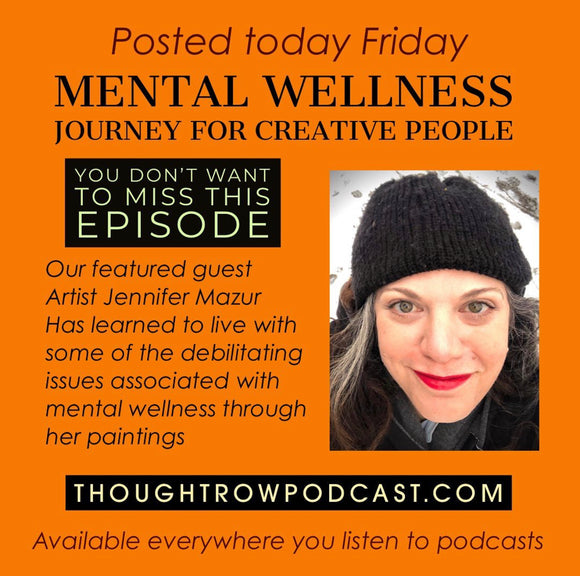 Episode: 19 - Mental Wellness Journey for Creative People