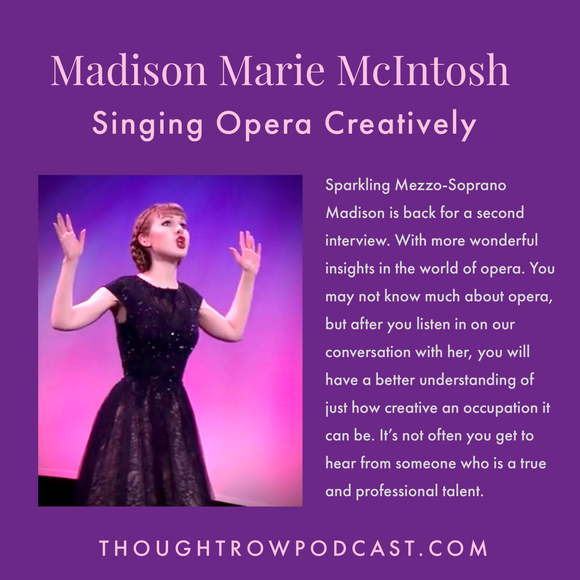 Season 2 - Episode 29: Madison Marie McIntosh - Singing Opera Creatively