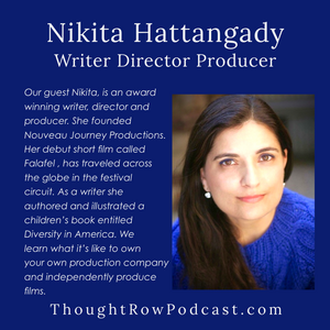 Season 2 - Ep: 10: Nikita Hattangady - Writer, Producer, Director and Children's Book Author