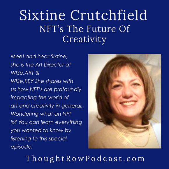 Season 2 - Ep: 4: Sixtine Crutchfield - NFT's the Future of Creativity