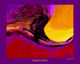 Desert Dawn - Fine Art Poster